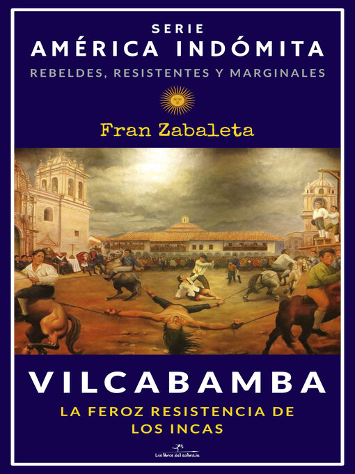 Title details for Vilcabamba by Fran Zabaleta - Available
